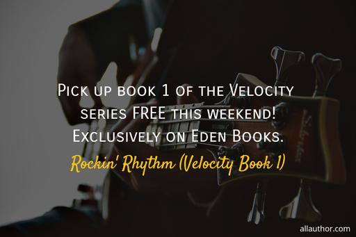 1571161937465-pick-up-book-1-of-the-velocity-series-free-this-weekend-exclusively-on-eden-books.jpg