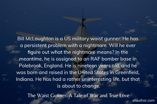 1571447654927-bill-mclaughton-is-a-us-military-waist-gunner-he-has-a-persistent-problem-with-a.jpg