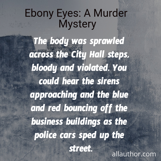 the body was sprawled across the city hall steps bloody and violated you could hear the...