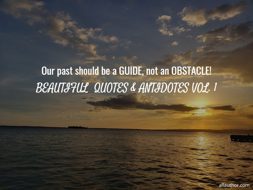 1579531676804-our-past-should-be-a-guide-not-an-obstacle.jpg