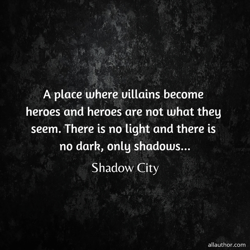 1584302655377-a-place-where-villains-become-heroes-and-heroes-are-not-what-they-seem-there-is-no-light.jpg