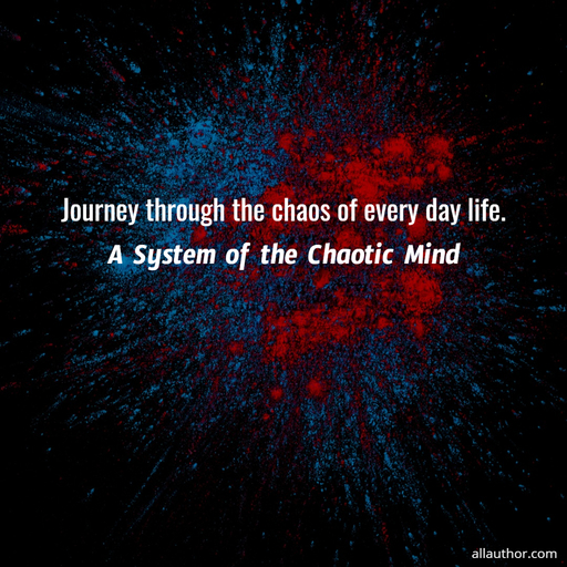 1586634413000-journey-through-the-chaos-of-every-day-life.jpg