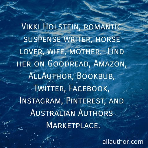 1587981618234-vikki-holstein-romantic-suspense-writer-horse-lover-wife-mother-find-her-on.jpg