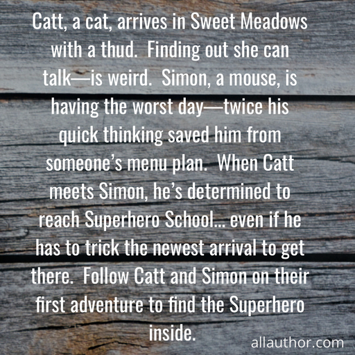 catt a cat arrives in sweet meadows with a thud finding out she can talkis weird...