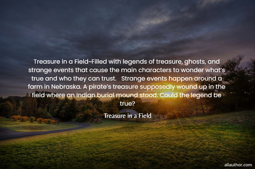 1595437452055-treasure-in-a-fieldfilled-with-legends-of-treasure-ghosts-and-strange-events-that.jpg