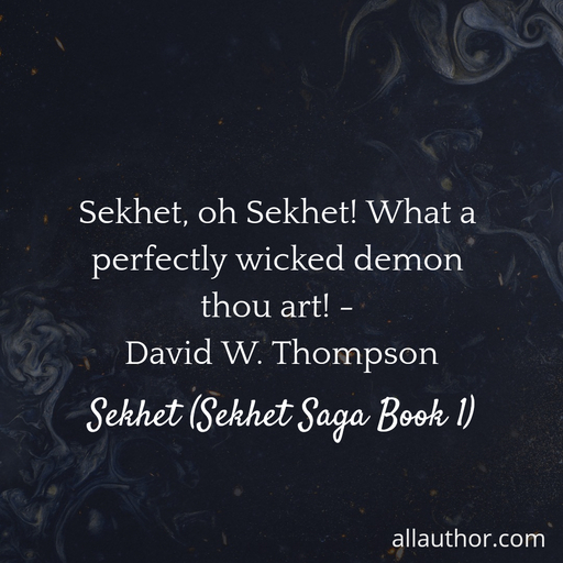 1603808629236-sekhet-oh-sekhet-what-a-perfectly-wicked-demon-thou-art-david-w-thompson.jpg