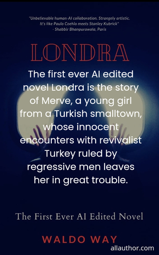 1625928670976-the-first-ever-ai-edited-novel-londra-is-the-story-of-merve-a-young-girl-from-a-turkish.jpg