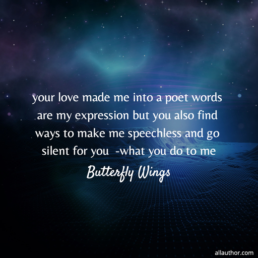 1630632637415-your-love-made-me-into-a-poet-words-are-my-expression-but-you-also-find-ways-to-make-me.jpg