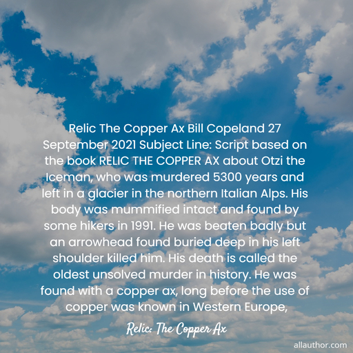 1635797203205-relic-the-copper-ax-bill-copeland-27-september-2021-subject-line-script-based-on-the.jpg