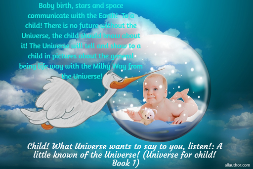 1639548286479-baby-birth-stars-and-space-communicate-with-the-earth-to-a-child-there-is-no-future.jpg