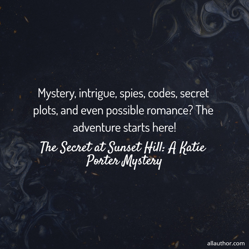 1641606449917-mystery-intrigue-spies-codes-secret-plots-and-even-possible-romance-the-adventure.jpg