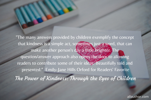 1642788297882-the-many-answers-provided-by-children-exemplify-the-concept-that-kindness-is-a-simple.jpg
