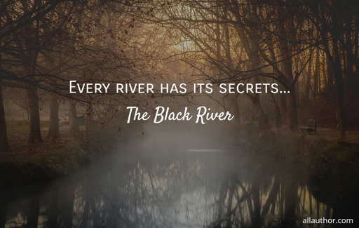 1643781723957-every-river-has-its-secrets.jpg