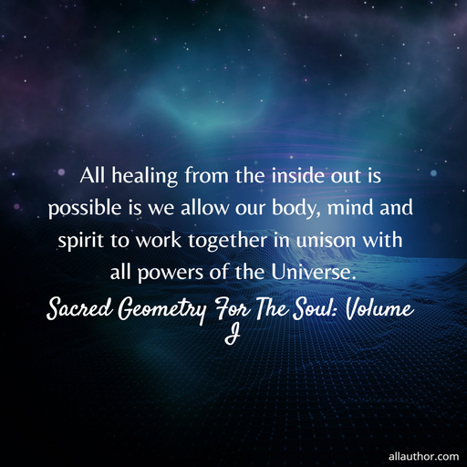 1666322714076-all-healing-from-the-inside-out-is-possible-is-we-allow-our-body-mind-and-spirit-to-work.jpg