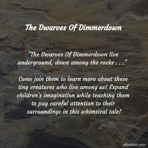 1679936254599--the-dwarves-of-dimmerdown-live-underground-down-among-the-rocks--------come-join.jpg