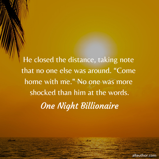 1686711462104--he-closed-the-distance-taking-note-that-no-one-else-was-around--come-home-with-me-.jpg