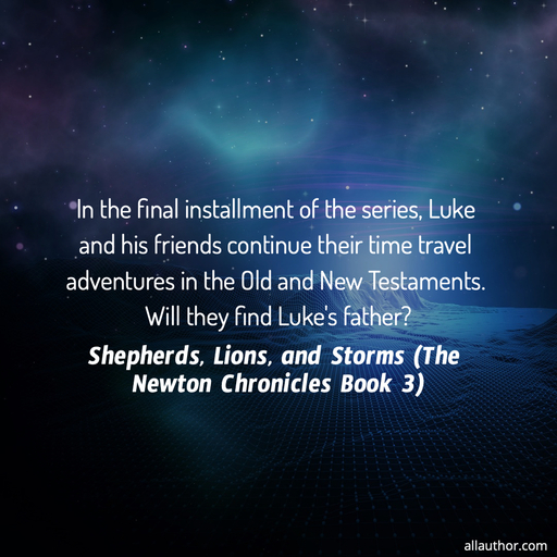 1689195256812--in-the-final-installment-of-the-series-luke-and-his-friends-continue-their-time-travel.jpg