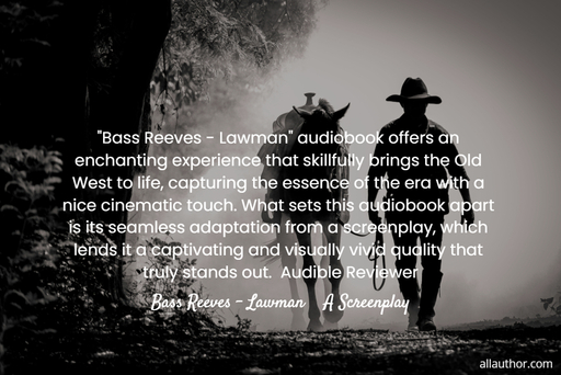 1692480777439--bass-reeves---lawman-audiobook-offers-an-enchanting-experience-that-skillfully-brings.jpg