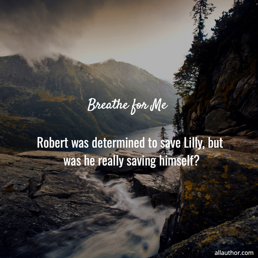 1701210983010-robert-was-determined-to-save-lilly-but-was-he-really-saving-himself.jpg