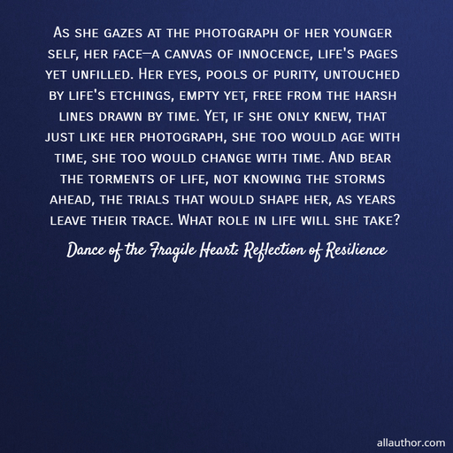 1741174732104--as-she-gazes-at-the-photograph-of-her-younger-self-her-facea-canvas-of-innocence.jpg