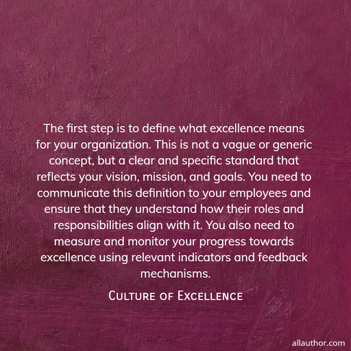 1762003785985--the-first-step-is-to-define-what-excellence-means-for-your-organization--this-is-not-a.jpg