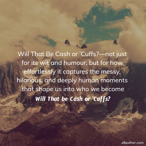 1763479826646--will-that-be-cash-or-cuffsnot-just-for-its-wit-and-humour-but-for-how.jpg