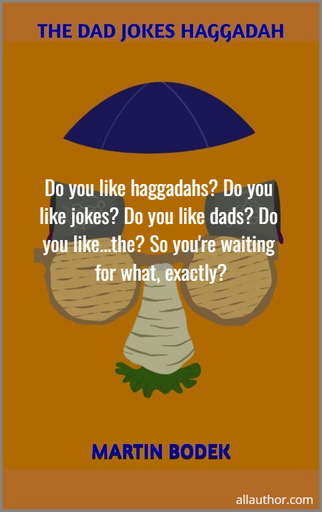 1765997786499--do-you-like-haggadahs-do-you-like-jokes-do-you-like-dads-do-you-like---the-so-youre.jpg