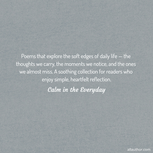 1790340386225--poems-that-explore-the-soft-edges-of-daily-life--the-thoughts-we-carry-the-moments-we.jpg