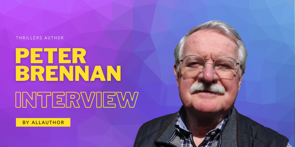 Author Peter Brennan Interview - AllAuthor